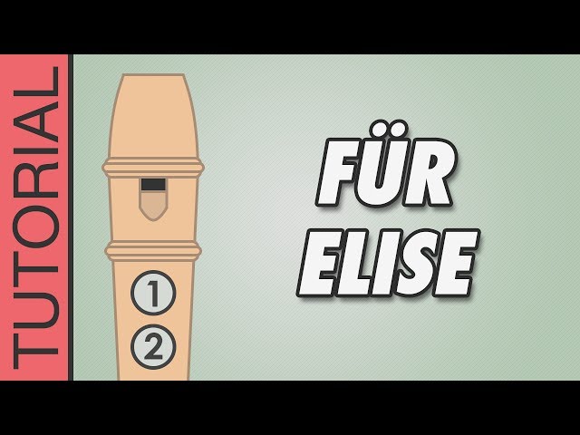 Beethoven - Für Elise - Recorder Tutorial