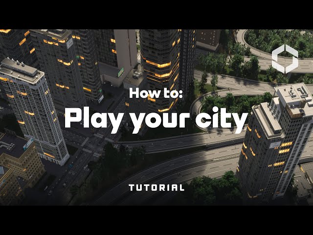 How to: Play Your City by Timeister | Tutorials | Cities: Skylines II