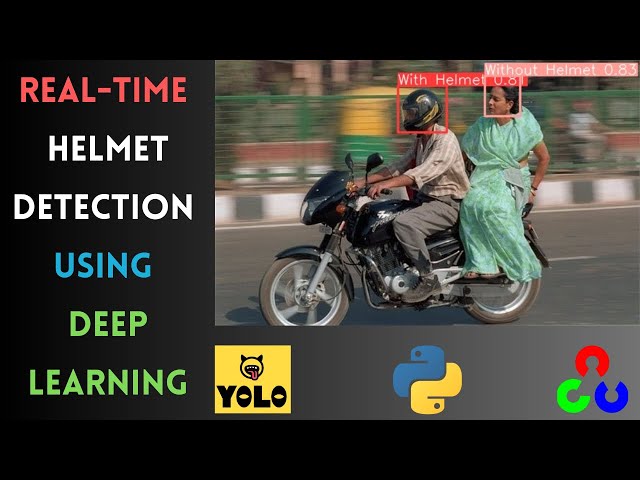 Motorcycle Helmet Detection using Deep Learning