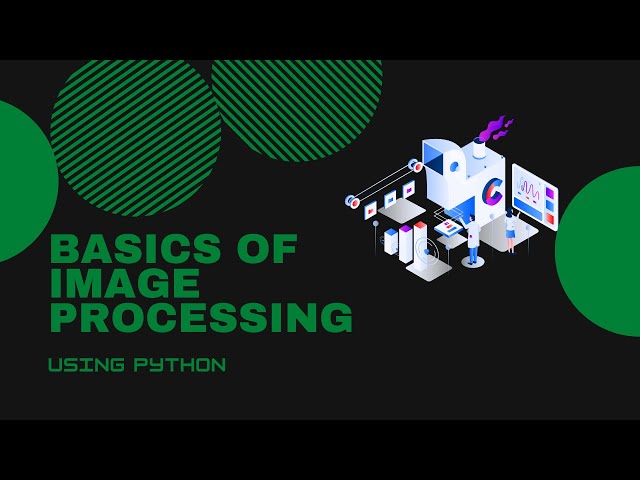 Basics Of Image Processing using Python