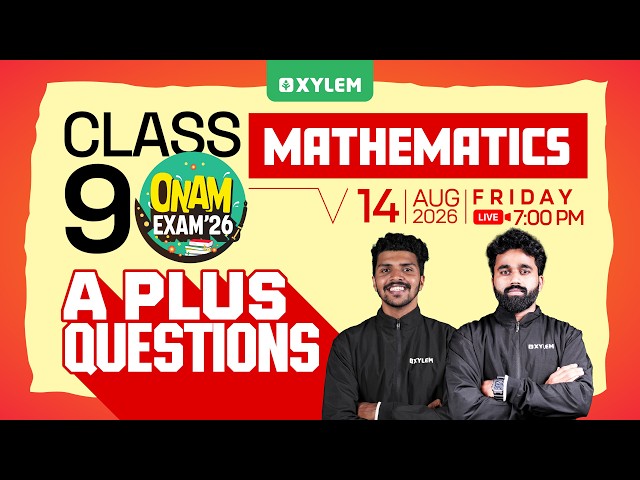 Class 9 Maths | Onam Exam 2026: A PLUS QUESTIONS | Xylem Class 9