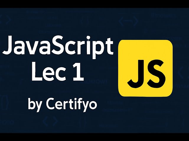 JavaScript Lec 1: Getting Started, Variables & Mini Project | IDE Setup, Data Types, and More!
