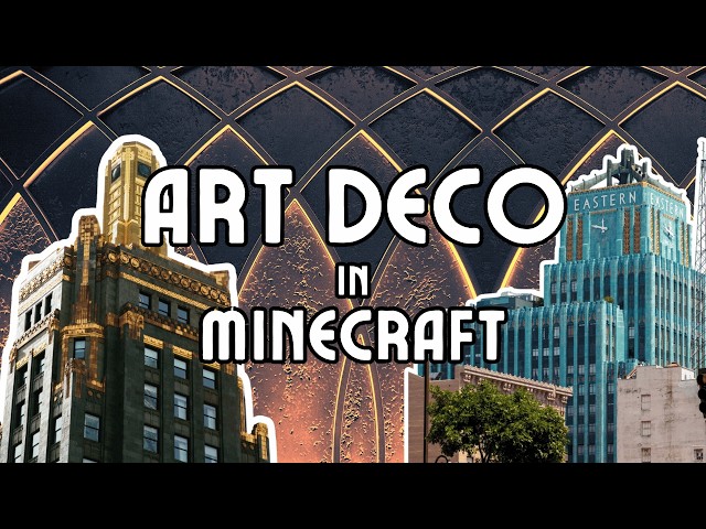 How to Build Art Deco Architecture in Minecraft | Tips, Tricks, and Inspiration