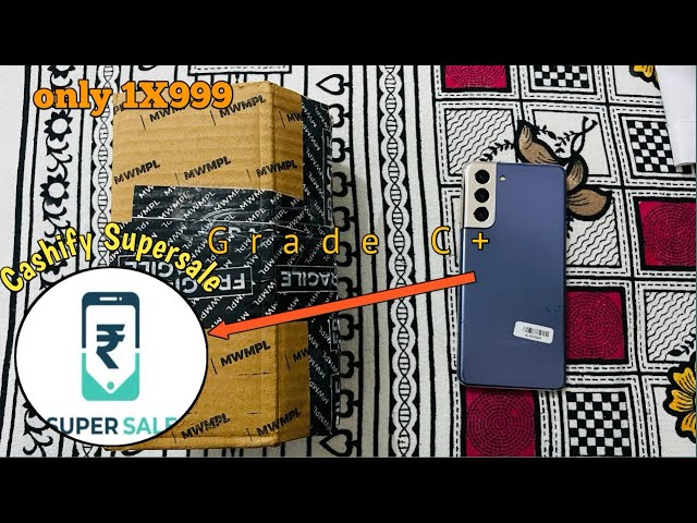 Samsung s21 | inboxing | Cashify Supersale | grade c+
