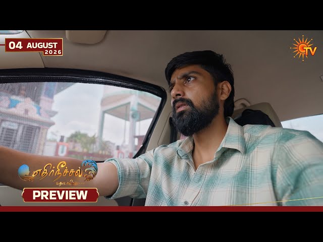 Ethirneechal Thodargiradhu - Preview | 04 Aug 2026 | Tamil Serial | Sun TV