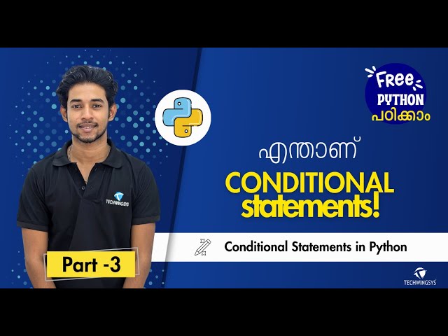 Conditional Statements in Python Explained in Malayalam | Python Tutorial for Beginners | Part 3