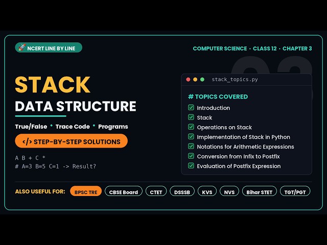 Stack in Python Class 12 | Chapter 3 Full Explanation | NCERT Line by Line | CBSE Computer Science