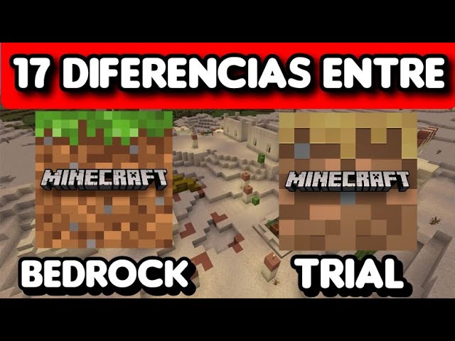 17 Diferencias Entre Minecraft Bedrock y Minecraft Trial (Versión de Prueba)