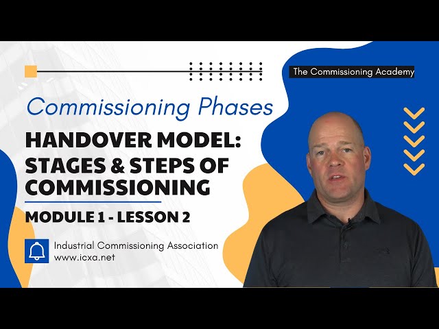 Commissioning Phases & Handover Model - Stages & Steps of Commissioning
