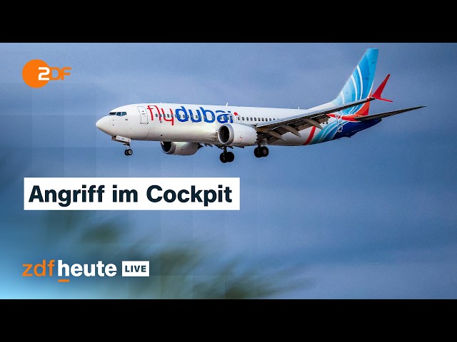 What is known about the Flydubai incident | ZDFheute live