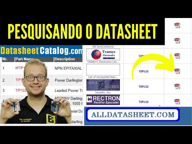 Como Pesquisar o Datasheet de Componentes Eletrônicos? Eletrônica Fácil