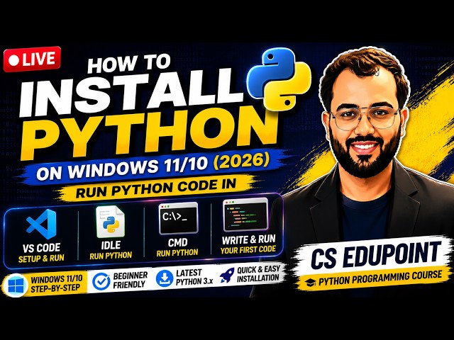 How to Install Python on Windows 11/10 (2026) | Run Python Code in VS Code, IDLE & CMD