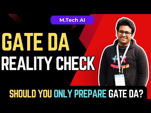 GATE DA Reality Check: Should You Prepare Only for DA? Gate Examination 2026 | Kishalay Das AIR 37