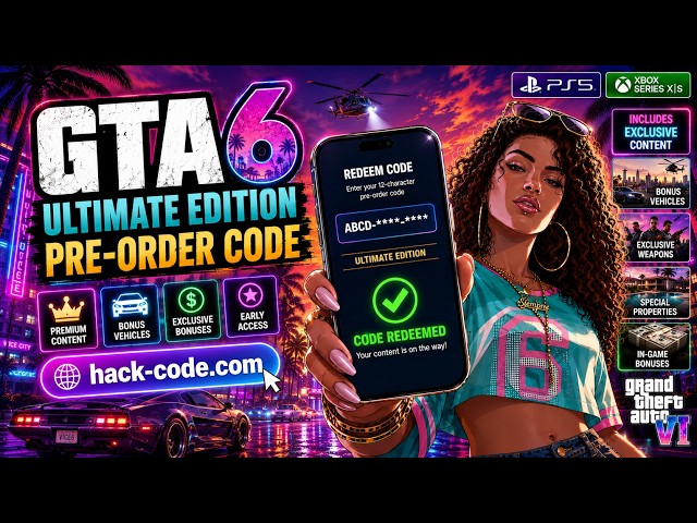 GTA VI Ultimate Edition 🔥 How to Get FREE GTA 6 Pre-Order Redeem Codes 🎮 for PS5 & Xbox 🎁