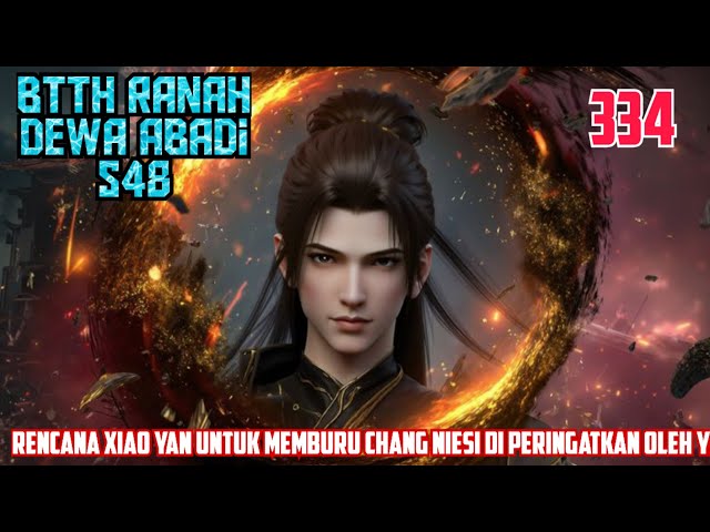 BTTH Eternal Realm S48 Part 334 : Fsr 5172