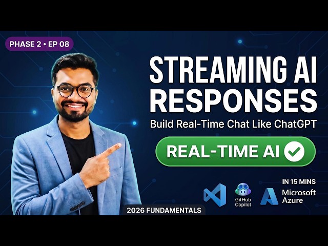 Streaming AI Responses in .NET (2026) | Build Real-Time Chat Like ChatGPT | EP08