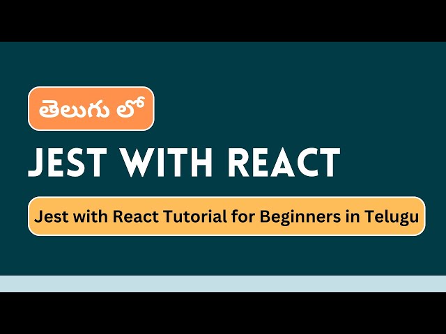 4/8 Jest Test for Button Component. | JEST Tutorial in Telugu #jest