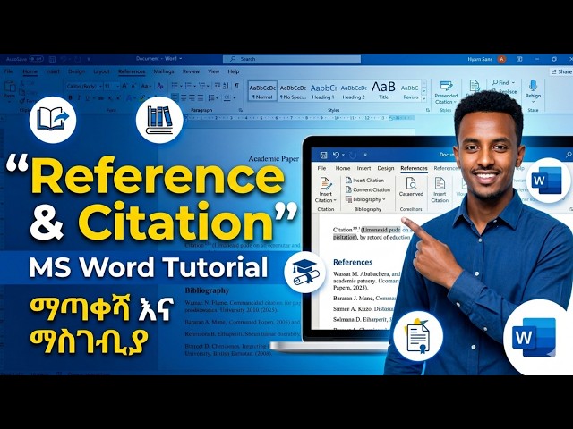 በMS Word Reference እና Citation በቀላሉ ማስገባት | Easy Tutorial Amharic tutorial