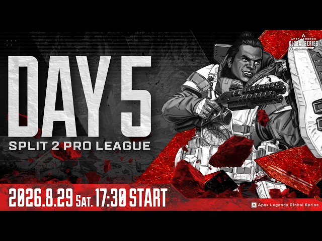 Apex Legends Global Series Year 6：Split 2 【APAC North Pro League Day 5】