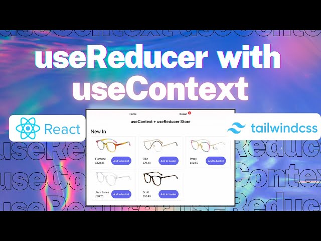 11. React useContext With useReducer In E-Commerce || Learn React Through Mini Projects