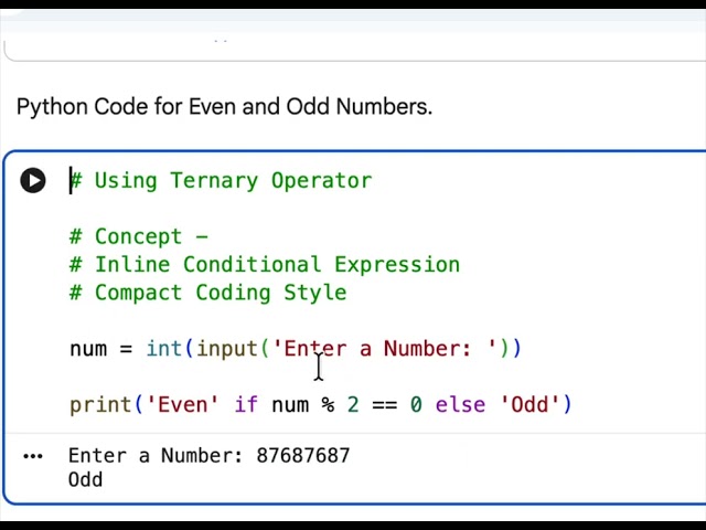 Python Code for Even and Odd Numbers -  Using Ternary Operator