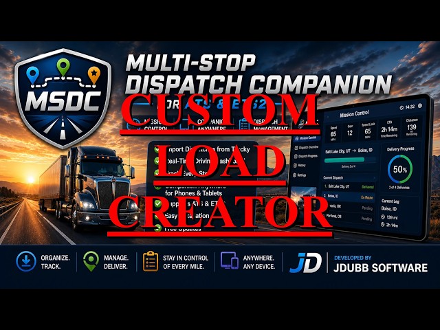 Multi-Stop Dispatch Companion - Custom Load Creator (ATS & ETS2 Tutorial)
