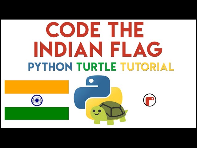 Python Turtle - Code the Indian Flag Tutorial