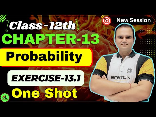 Ex 13.1 Class 12 Maths Probability | Chapter 13 NCERT Solution | Board Exam