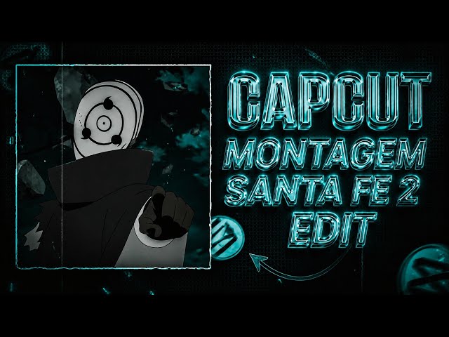 Trending MONTAGEM SANTA FE 2 Edit in Capcut Tutorial || KAGE7x