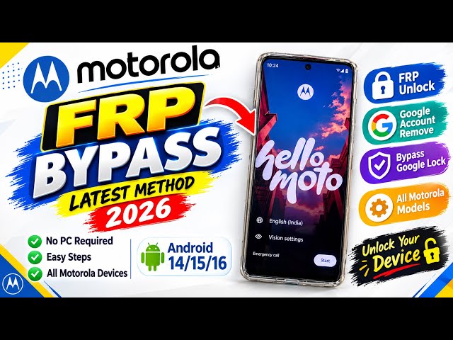 Motorola FRP Bypass 2026 🔓 NEW Solution | Google Lock | Android 15/16/17 | All Moto Models