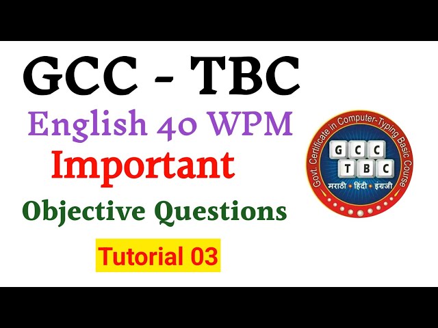 GCC TBC || GCC TBC 40 MCQ|| GCC TBC 40 wpm Important Objective Questions Answers 03