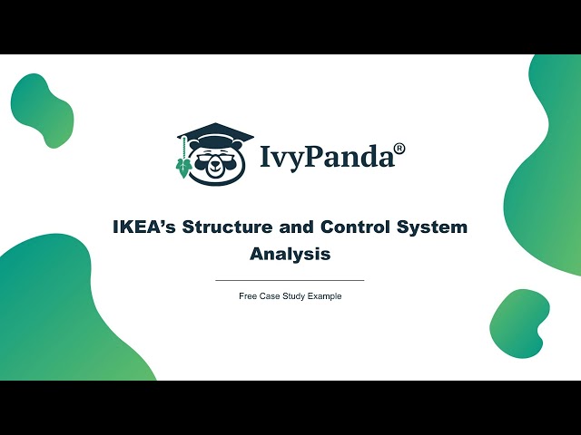 IKEA's Structure and Control System Analysis | Free Case Study Example