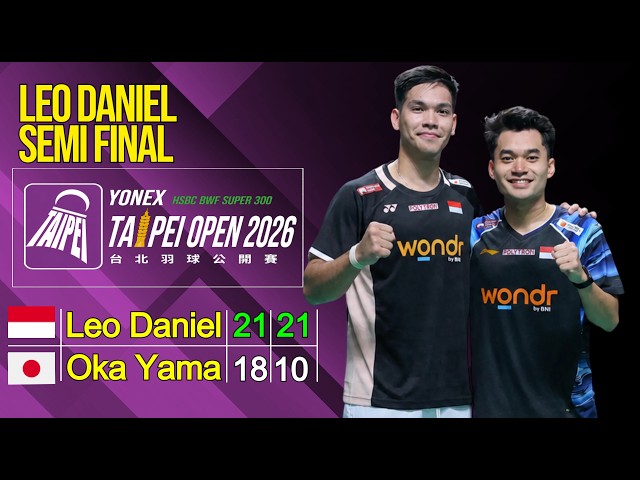 Leo/Daniel vs Oka/Yama (Jpn) | SF Taipei Open 2026 | Live Badminton Reaction + Score