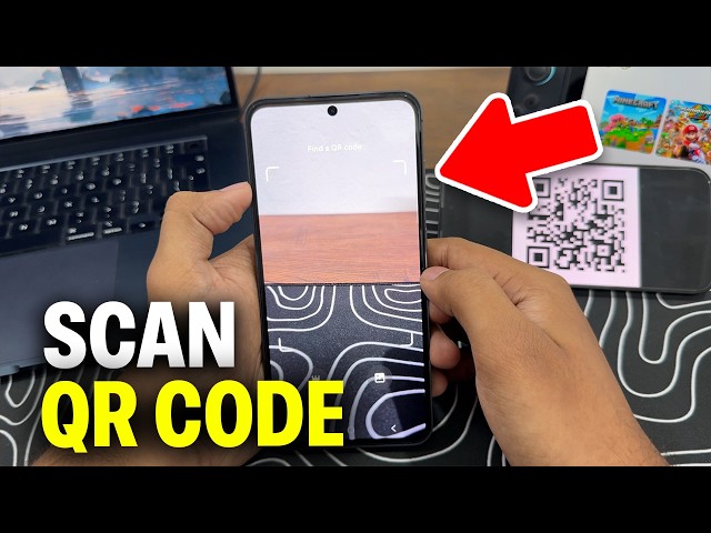 How to Scan QR Code on Any Android Phone - Updated Guide