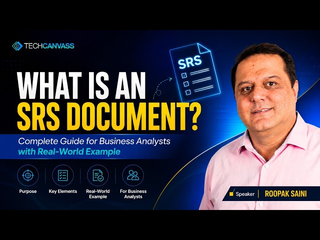 What is an SRS Document? Complete Guide for Business Analysts with Real-World Example | Techcanvass