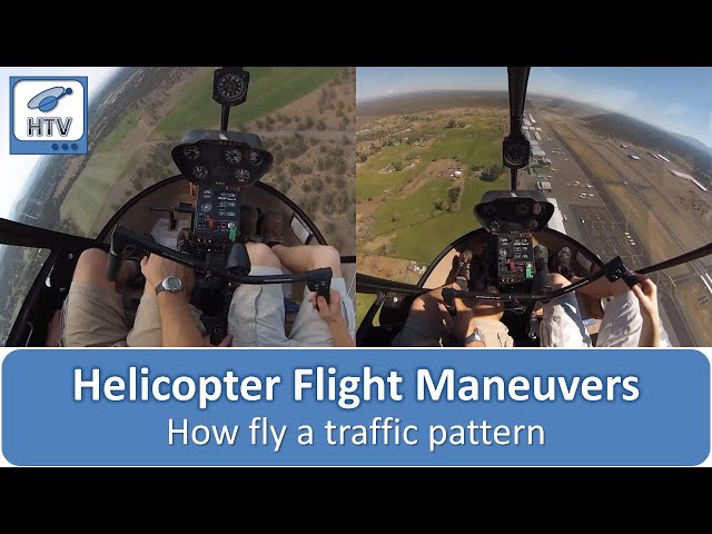 How To Fly a Helicopter Traffic Pattern - Takeoff, Crosswind, Downwind, Base, Approach & Landing
