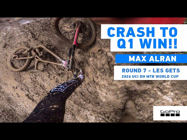 GoPro: Max Alran crashes and wins Qualifier 1 in Les Gets!  |  26 UCI DH MTB World Series |