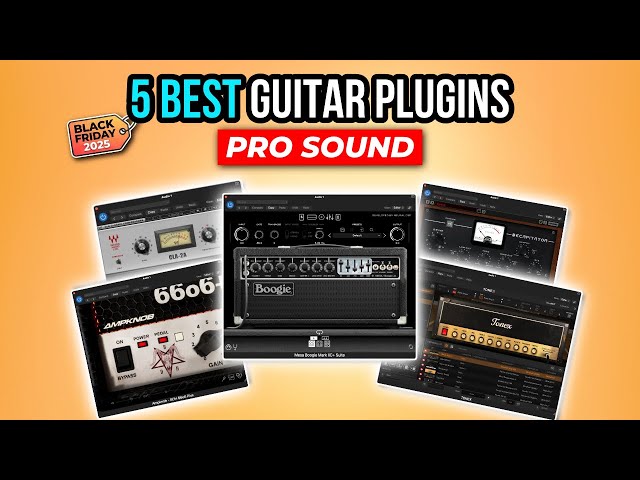 5 Best Guitar Plugins for Pro Sound (Black Friday 2025)