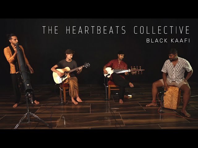 The Heartbeats Collective - Black Kaafi - [Didgeridoo Guitar Sarod Cajon]