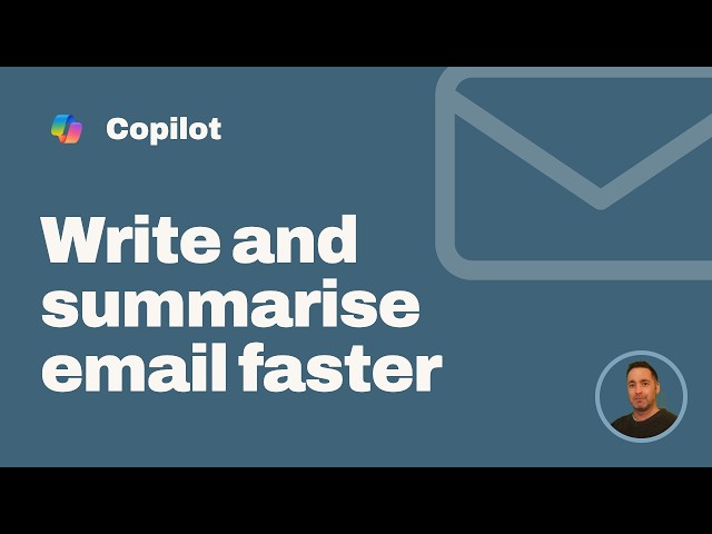 Write and Summarise Email Faster With Copilot in Outlook