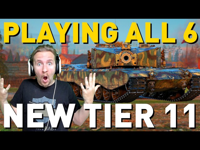 Playing all 6 new Tier 11 tanks! WoT 2.4