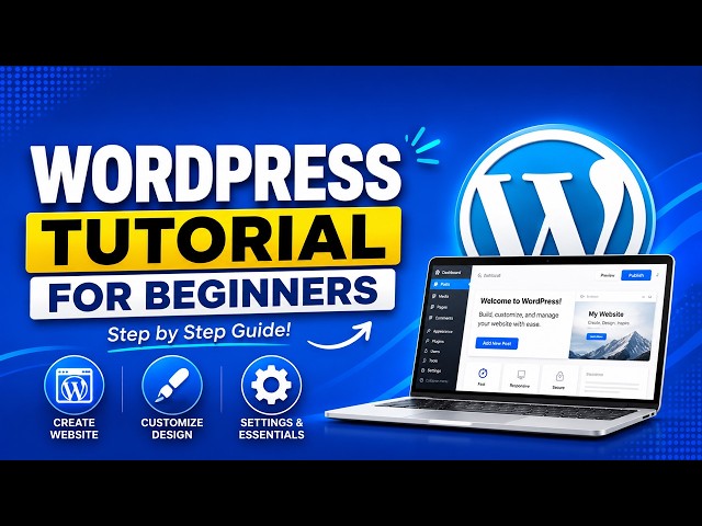 WordPress 7.0.2 Tutorial for Beginners
