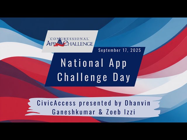CivicAccess | Congressional Hackathon 7.0 – App Challenge Alumni Pitch