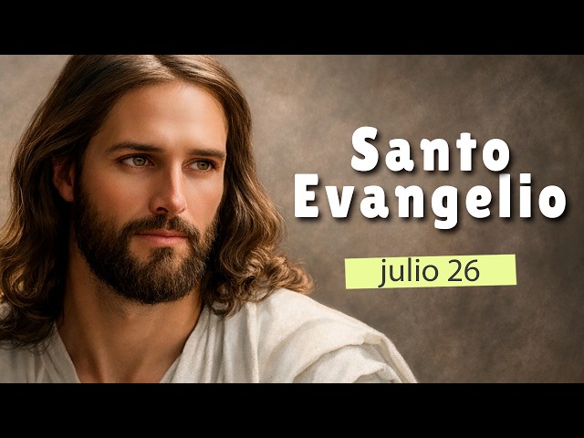 Today's Readings Sunday, July 26, 2026 | Today's Gospel, Brother Andrés