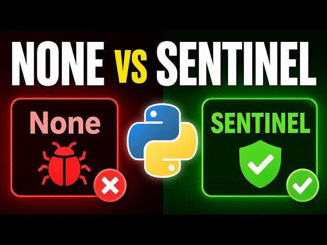 Python Sentinel Objects: Stop Using None Like This