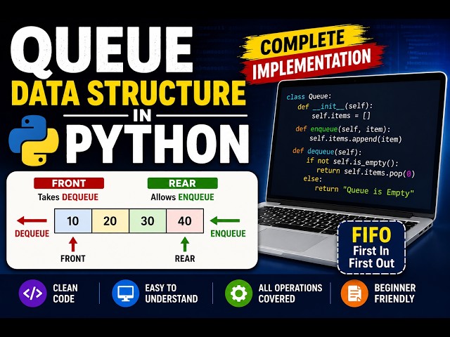 Queue Data Structure in Python | Complete Implementation