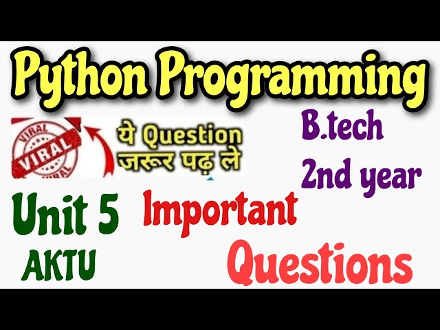 10. Python Programming Unit 5 | Python Unit 5 Important questions | Python Programming aktu |