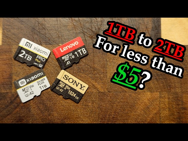 2TB and 1 TB microSD cards for less than $5 | Real? Fake? Faker than fake?