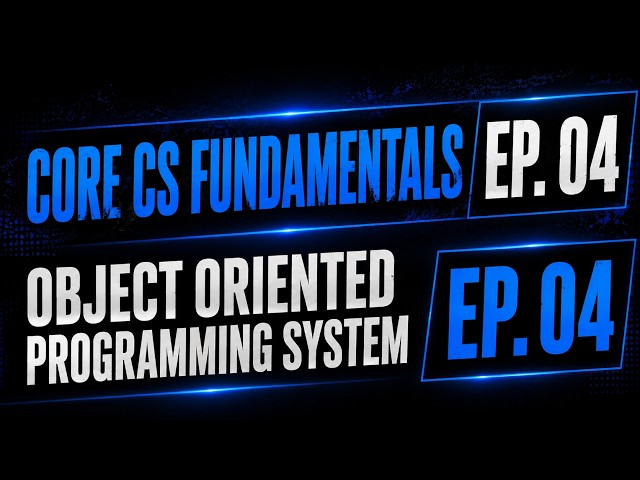 LIVE! | UNDERSTANDING OOPS! | OOPs Ep. 04 | CORE CS FUNDAMENTALS Ep.04
