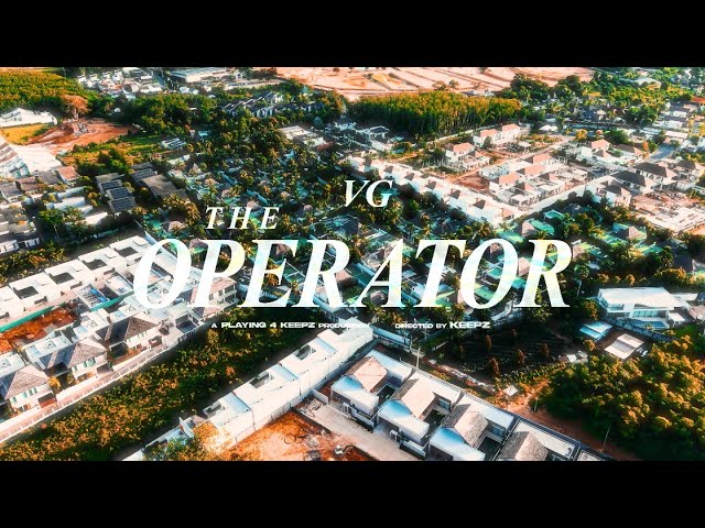 VG - The Operator (OFFICIAL VIDEO)